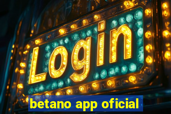 betano app oficial